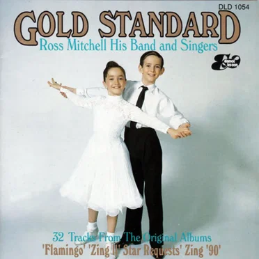 Gold Standard by Ross Mitchell His Band & Singers - album cover