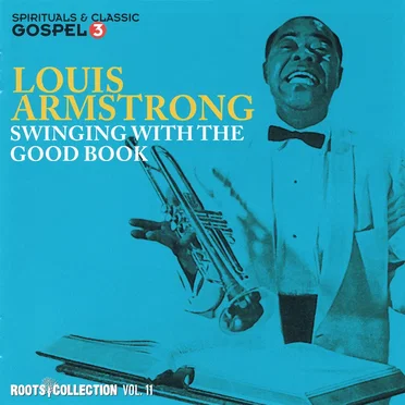 Roots Collection, Volume 11 - Swinging With the Good Book
