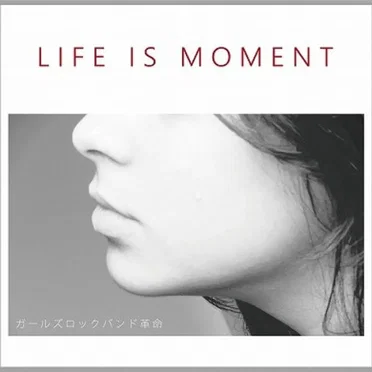 Life is Moment