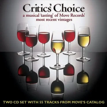 Critics' Choice: A Musical "Tasting" of Move Records' Most Recent Vintages by Various Artists - album cover