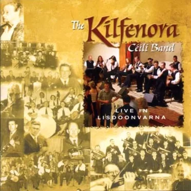 Live in Lisdoonvarna by Kilfenora Céilí Band - album cover