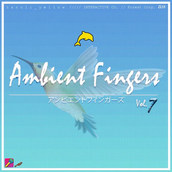 Ambient Fingers, Vol. 7