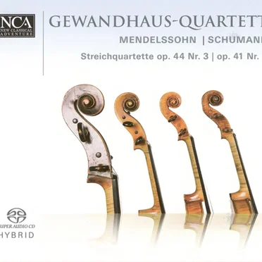 Mendelssohn: Streichquartett, op. 44 Nr. 3 / Schumann: Streichquartett, op. 41 Nr. 3