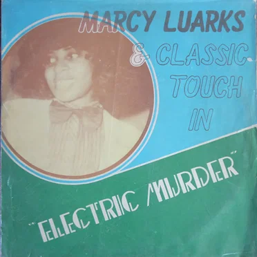 Electric Murder by Marcy Luarks & Classic Touch - album cover