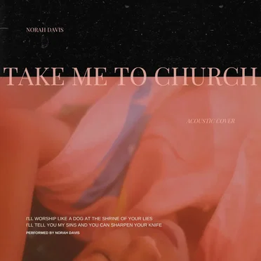 Take Me to Church (acoustic) by Norah Davis - album cover
