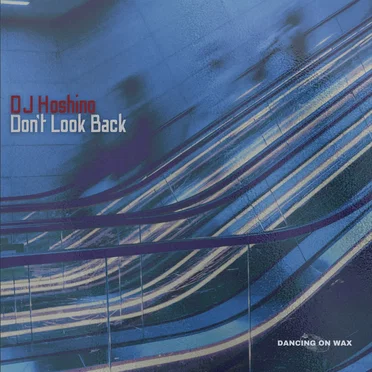 Don't Look Back by DJ Hoshino - album cover