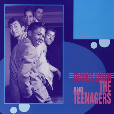 The Complete Recordings by Frankie Lymon & The Teenagers - album cover