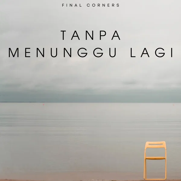 Tanpa Menunggu Lagi