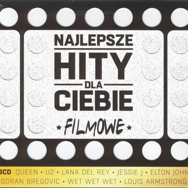 Najlepsze Hity Dla Ciebie Filmowe by Various Artists - album cover