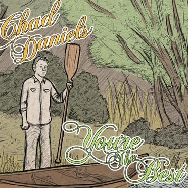 You're the Best by Chad Daniels - album cover