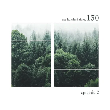 One Hundred Thirty “Episode 2” by Various Artists - album cover