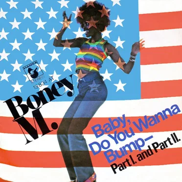 Baby Do You Wanna Bump