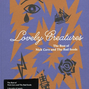 Lovely Creatures: The Best of Nick Cave and the Bad Seeds