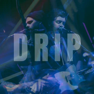 Drip