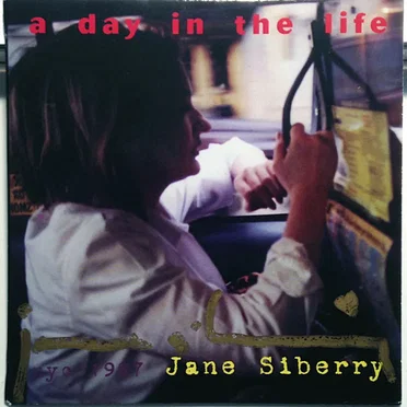 A Day in the Life by Jane Siberry - album cover