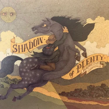 Shadow of Plenty
