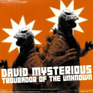 Troubador of the Unknown