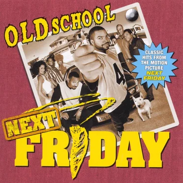Old School Next Friday by Various Artists - album cover