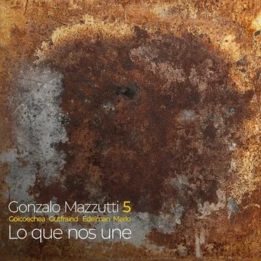 Lo que nos une by Gonzalo Mazzutti - album cover