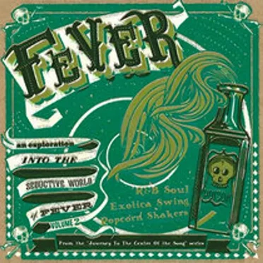 Journey To The Center Of A Song Vol. 2 - Fever by Various Artists - album cover