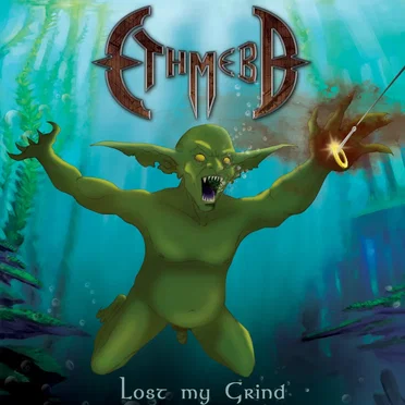 Lost My Grind by Ethmebb - album cover