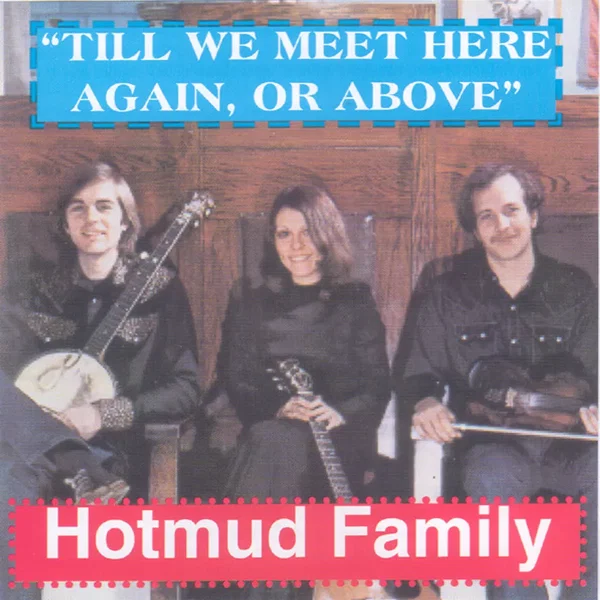 Til We Meet Here Again, or Above