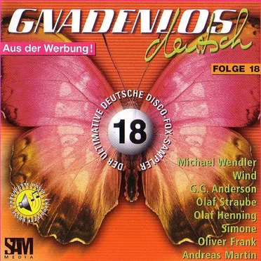 Gnadenlos deutsch, Folge 18 by Various Artists - album cover