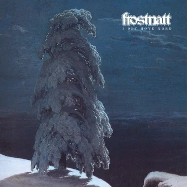 I det høye nord by Frostnatt - album cover