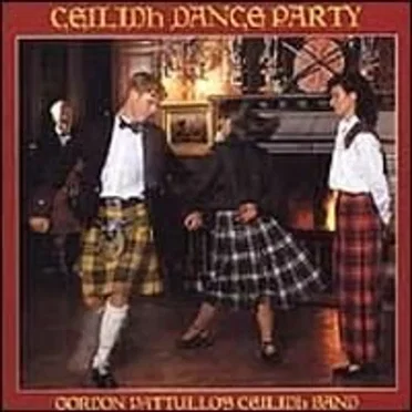 Ceilidh Dance Party by Gordon Pattullo's Ceilidh Band - album cover