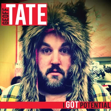 I Got Potential by Geoff Tate - album cover