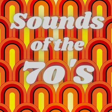 Sounds of the 70’s by Various Artists - album cover