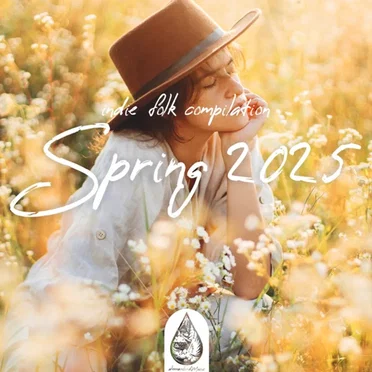 Indie Folk Compilation: Spring 2025 (alexrainbirdMusic) by Various Artists - album cover