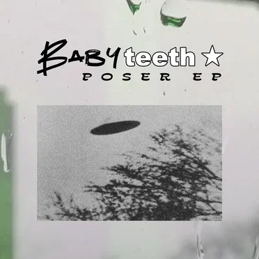 Poser EP by Babyteeth - album cover