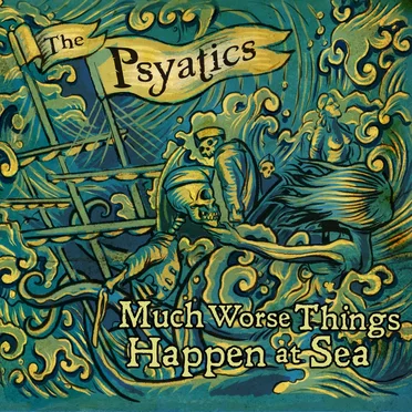 Much Worse Things Happen at Sea