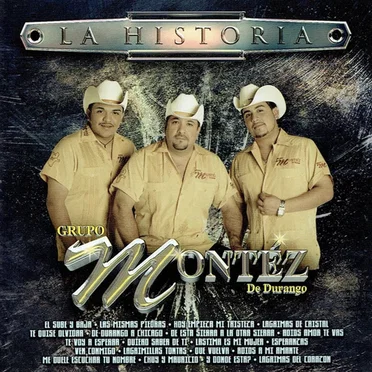 La historia by Grupo Montez de Durango - album cover