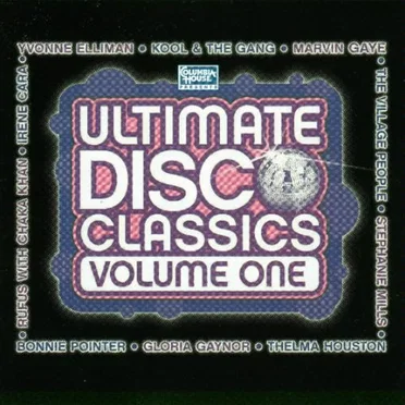 Ultimate Disco Classics, Volume 1 by Various Artists - album cover