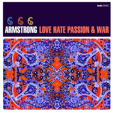 Love Hate Passion and War by Armstrong - album cover