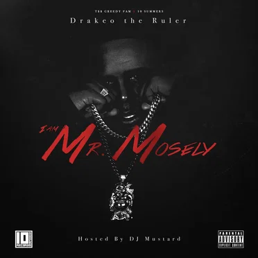 I Am Mr. Mosely by Drakeo the Ruler - album cover