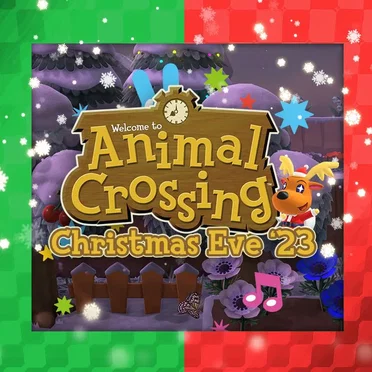 Animal Crossing: Christmas Eve '23