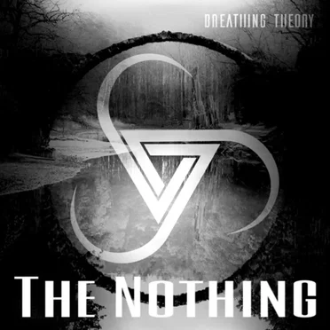 The Nothing by Breathing Theory - album cover