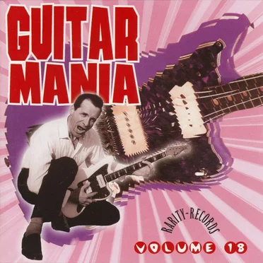 Guitar Mania, Volume 18 by Various Artists - album cover