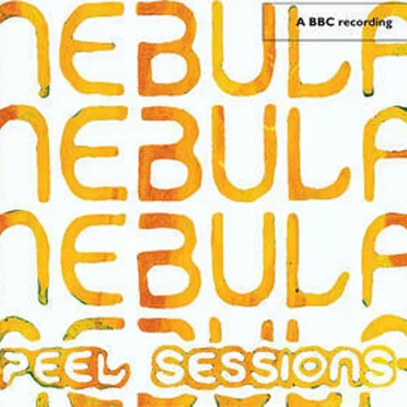 Peel Sessions by Nebula - album cover