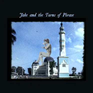Jake and the Turns of Phrase