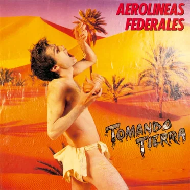 Tomando tierra by Aerolíneas Federales - album cover