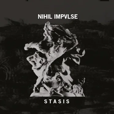 Stasis by Nihil Impvlse - album cover