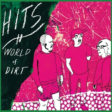 World of Dirt by Hits - album cover