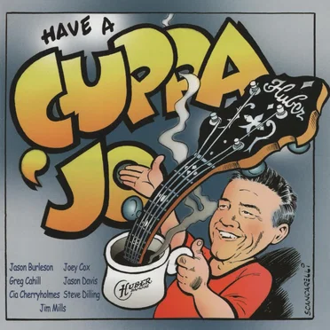 Cuppa 'Jo: The Huber Banjos Sessions, Vol. 2 by Various Artists - album cover