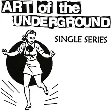 Art of the Underground Single Series Volume 56