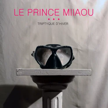 Tryptique D'hiver by Le Prince Miiaou - album cover