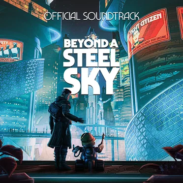 Beyond a Steel Sky Soundtrack